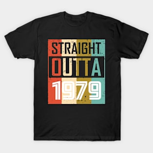 Straight Outta 1979 T-Shirt